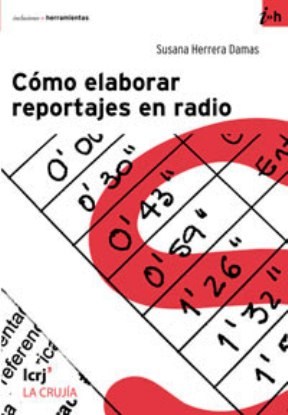 Papel COMO ELABORAR REPORTAJES EN RADIO