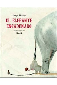 Papel Elefante Encadenado, El