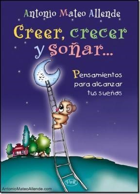 Papel CREER CRECER Y SOÑAR PENSAMIENTOS PARA ALCANZAR TUS SUEÑOS