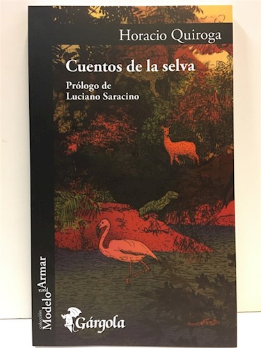 Cuentos De La Selva por QUIROGA HORACIO - 9789876131865 - Cúspide Libros Cuentos De La Selva por QUIROGA HORACIO - 9789876131865 - Cúspide Libros