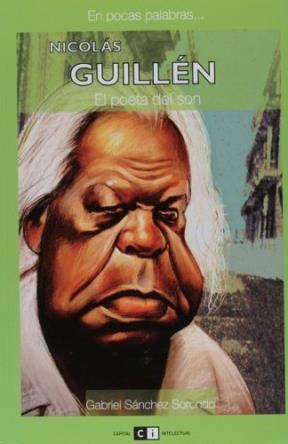 Papel EN POCAS PALABRAS NICOLAS GUILLEN EL POETA DEL SON