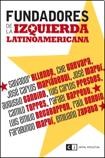 Papel FUNDADORES DE LA IZQUIERDA LATINOAMERICANA