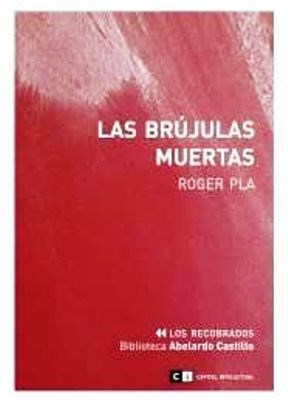 Papel LAS BRUJULAS MUERTAS