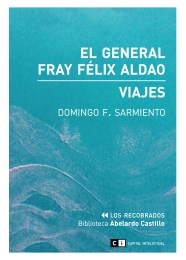  General Fray Felix Aldao  El  Viajes