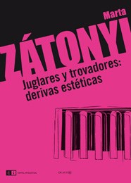 Papel JUGLARES Y TROVADORES: DERIVAS ESTETICAS