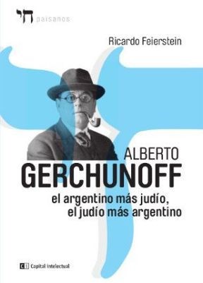  Alberto Gerchunoff -El Argentino Mas Judio-