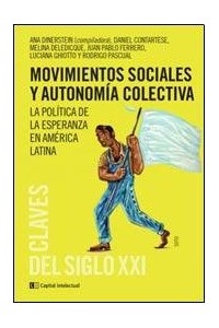 Papel Movimientos Sociales Y Autonomia Colectiva