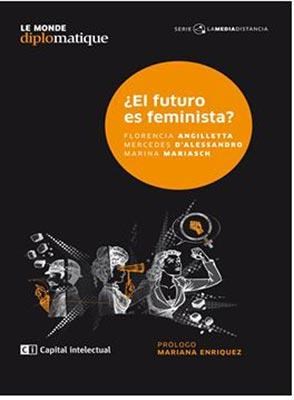 Papel FUTURO ES FEMINISTA (SERIE LA MEDIA DISTANCIA)