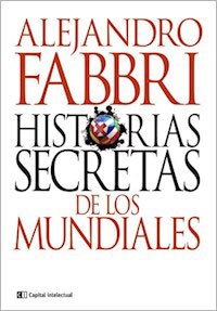 Papel HISTORIA SECRETA DE LOS MUNDIALES