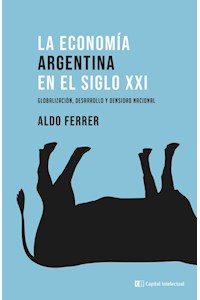 Papel La Economia Argentina En El Siglo Xxi