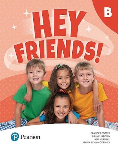Papel HEY FRIENDS B PUPIL'S BOOK + WORKBOOK PEARSON (WITH INTERACTIVE FREE DIGITAL BOOK) (NOVEDAD 2019)
