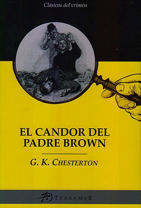 El Candor Del Padre Brown por CHESTERTON G. K. - 9789876170543 - Cúspide  Libros