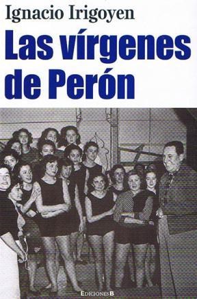 Papel VIRGENES DE PERON (BIOGRAFIA E HISTORIA)