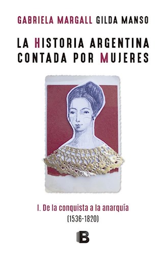 Papel Historia Argentina Contada Por Mujeres, La