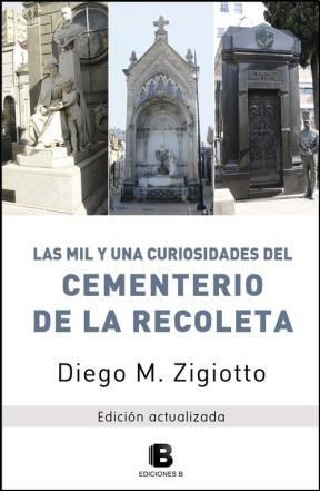 Papel Mil Y Una Curiosidades Del Cementerio De La Recoleta, Las
