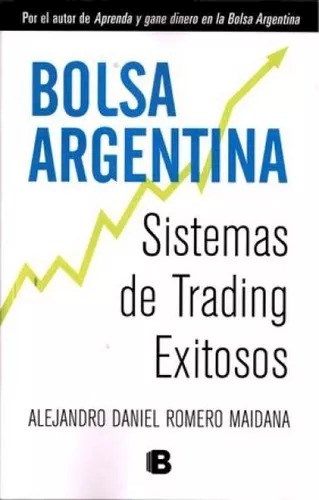 Papel Bolsa Argentina -  Sistemas De Trading Exitosos