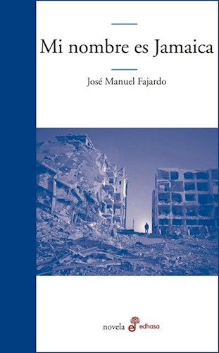 Papel MI NOMBRE ES JAMAICA (COLECCION NOVELA)