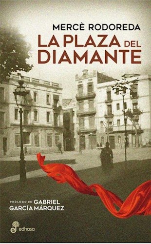 Papel PLAZA DEL DIAMANTE (PROLOGO DE GABRIEL GARCIA MARQUEZ)