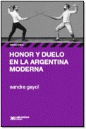 Papel HONOR Y DUELO EN LA ARGENTINA MODERNA