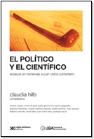 Papel POLITICO Y EL CIENTIFICO ENSAYOS EN HOMENAJE A JUAN CARLOS PORTANTIERO (COL. SOCIOLOGIA Y POLITICA)