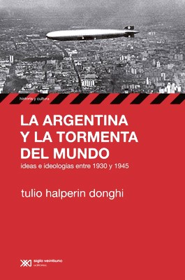 Papel ARGENTINA Y LA TORMENTA DEL MUNDO, LA