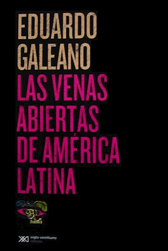  Venas Abiertas De America Latina  Las - Edicion 2015