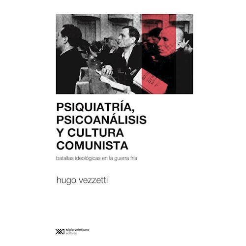 Papel PSIQUIATRÍA, PSICOANÁLISIS Y CULTURA COMUNISTA