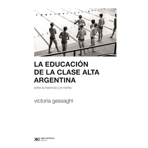 Papel LA EDUCACION DE LA CLASE ALTA ARGENTINA