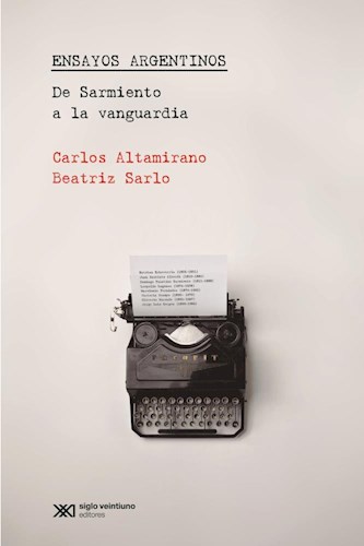  Ensayos Argentinos De Sarmiento A La Vanguardia