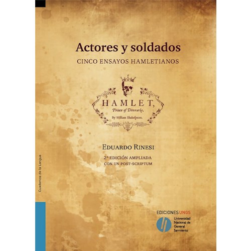 Papel ACTORES Y SOLDADOS (2DA EDICION AMPLIADA)