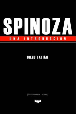 Papel SPINOZA UNA INTRODUCCION (COLECCION PENSAMIENTOS LOCALES) (RUSTICA)
