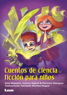 Papel CUENTOS DE CIENCIA FICCION PARA NIÑOS (COLECCION LA BRUJULA Y LA VELETA 10)