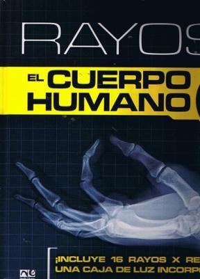 Papel RAYOS X EL CUERPO HUMANO (INCLUYE 16 RAYOS X REALES Y UNA CAJA DE LUZ INCORPORADA) (CARTONE)