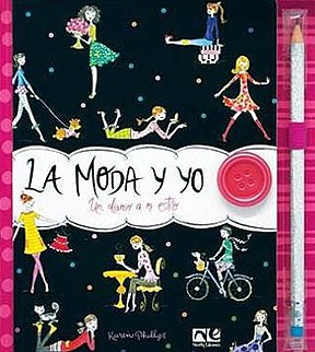  Moda Y Yo  La -Un Diario A Mi Estilo-
