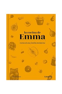 Papel La Cocina De Emma: Recetas De Una Familia Mendocina
