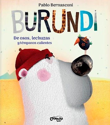Papel Burundi - De Osos, Lechuzas Y Tempanos Calientes