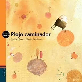 Papel PIOJO CAMINADOR (COLECCION PEQUELETRA 6)
