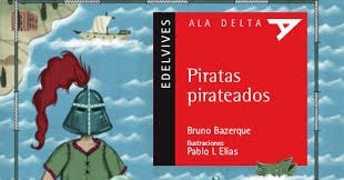 Papel PIRATAS PIRATEADOS (COLECCION ALA DELTA ROJA 48) (PRIMEROS LECTORES)