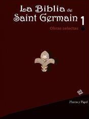 Papel Biblia De Saint Germain, La 1 Obras Selectas