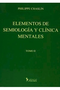 Papel Elementos De Semiologia Y Clinica Mentales Tomo Ii