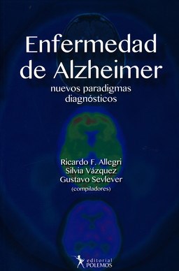  Enfermedad De Alzheimer Nuevos Paradigmas (De Proxima Aparic