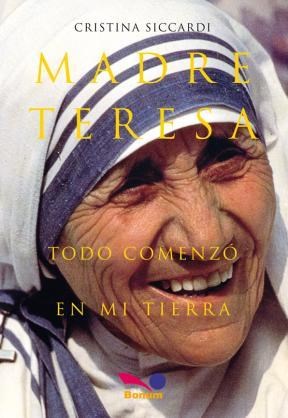 Papel Madre Teresa Todo Comenzo En Mi Tierra