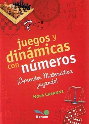 Papel JUEGOS Y DINAMICAS CON NUMEROS APRENDER MATEMATICA JUGANDO (COLECCION JUEGOS Y DINAMICAS)