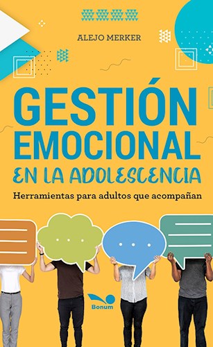Papel GESTION EMOCIONAL EN LA ADOLESCENCIA HERRAMIENTAS PARA DULTOS QUE ACOMPAÑAN