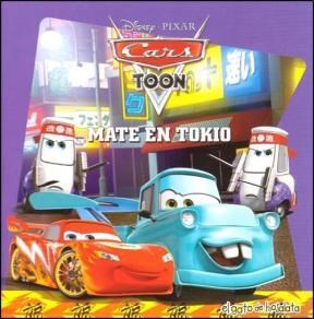 Papel MATE EN TOKIO (DISNEY PIXAR CARS TOON) (CARTONE)