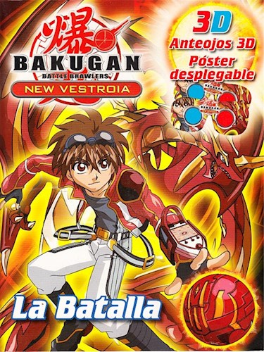 Papel BAKUGAN BATTLE BRAWLERS LA BATALLA (CON ANTEOJOS 3D + POSTER DESPLEGABLE)