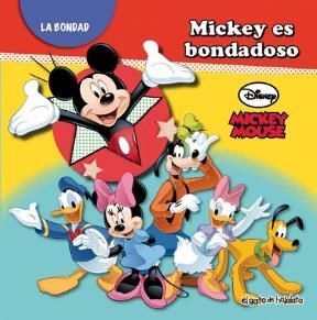 Papel MICKEY ES BONDADOSO LA BONDAD (DISNEY MICKEY MOUSE) (COLECCION VALORES) (CARTONE)