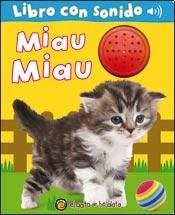 Papel MIAU MIAU (LIBRO CON SONIDO) (COLECCION QUIEN HACE ASI) (CARTONE)