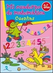 Papel CUENTAS (5-6 AÑOS) (COLECCION MI CUADERNO DE MATEMATICA)