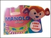 Papel MANOLO EL MONO (COLECCION LIBRO CON TITERE) (CARTONE)